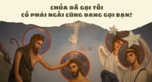 Chúa Đã Gọi Tôi - Có Phải Ngài Cũng Đang Gọi Bạn?