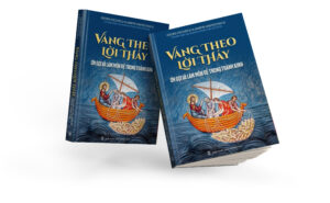 VÂNG THEO LỜI THẦY - ƠN GỌI VÀ LÀM MÔN ĐỆ TRONG THÁNH KINH