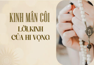 KINH MÂN CÔI - LỜI KINH CỦA HI VỌNG
