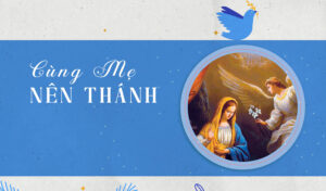 CÙNG MẸ NÊN THÁNH