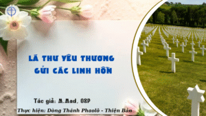 LÁ THƯ YÊU THƯƠNG GỬI CÁC LINH HỒN
