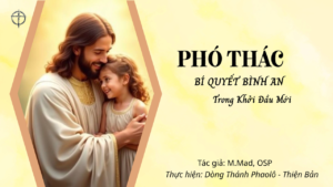 PHÓ THÁC - BÍ QUYẾT BÌNH AN TRONG KHỞI ĐẦU MỚI