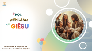 HỌC HIỀN LÀNH VỚI GIÊSU